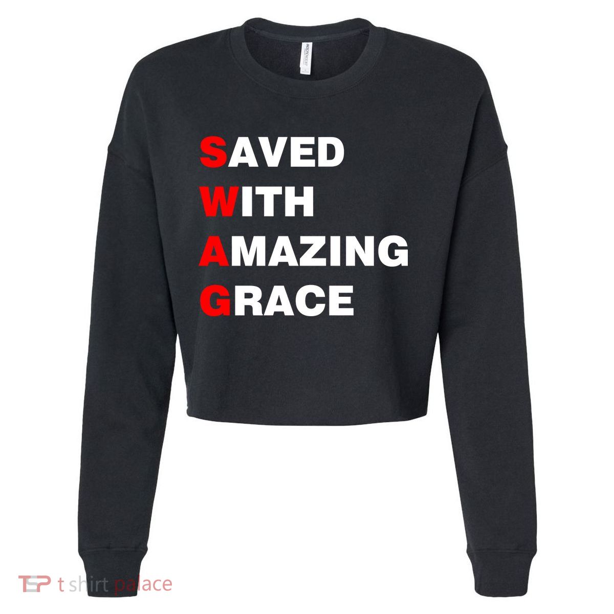 Swag Saved With Amazing Grace Cropped Pullover Crew