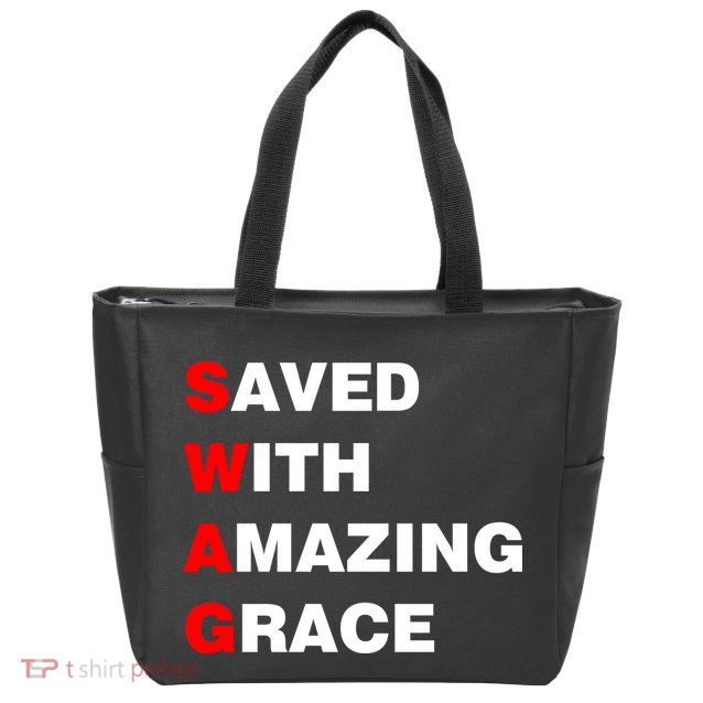 Swag Saved With Amazing Grace Zip Tote Bag