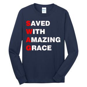 Swag Saved With Amazing Grace Tall Long Sleeve T-Shirt