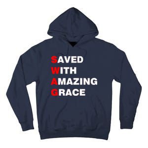 Swag Saved With Amazing Grace Tall Hoodie