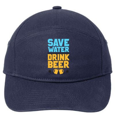 Save Water Beer Sarcastic Craft Retro Design Gift 7-Panel Snapback Hat