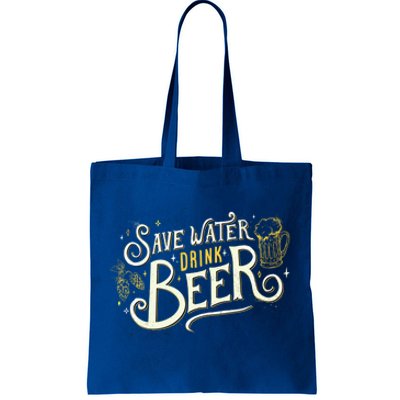 Save Water Beer Gift Beer Alcohol Party Funny Pub Cool Gift Tote Bag