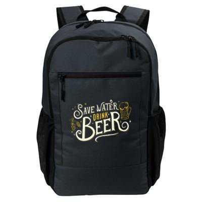 Save Water Beer Gift Beer Alcohol Party Funny Pub Cool Gift Daily Commute Backpack