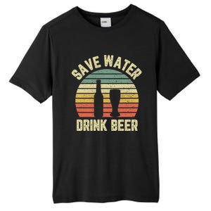 Save Water Beer Cool Gift Retro Funny Beer Gift Tall Fusion ChromaSoft Performance T-Shirt