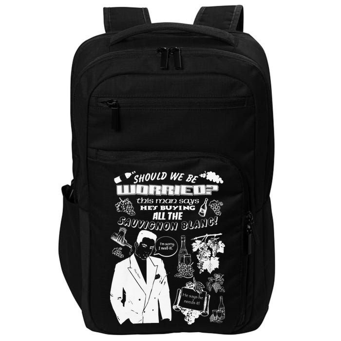 Sould We Be Worried This Man Says Hes Buying All The Suave Blanc Impact Tech Backpack