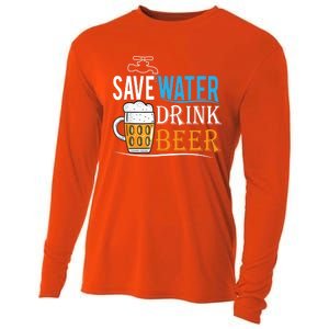 Save Water Beer Meaningful Gift Fun Message Cool Gift Cooling Performance Long Sleeve Crew