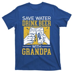 Save Water Beer With Grandpa Alcoholic Grandfather Cute Gift T-Shirt