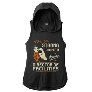 Strong Women Become Director Of Facilities Ladies PosiCharge Tri-Blend Wicking Draft Hoodie Tank