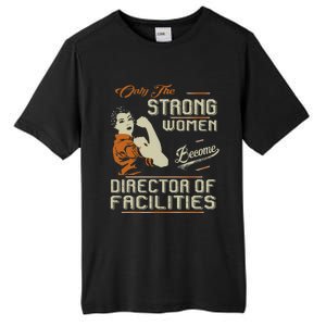 Strong Women Become Director Of Facilities Tall Fusion ChromaSoft Performance T-Shirt