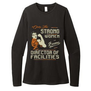 Strong Women Become Director Of Facilities Womens CVC Long Sleeve Shirt