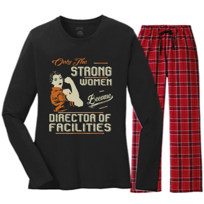 Strong Women Become Director Of Facilities Women's Long Sleeve Flannel Pajama Set 