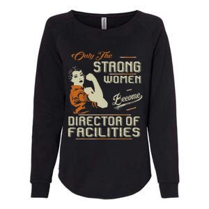 Strong Women Become Director Of Facilities Womens California Wash Sweatshirt