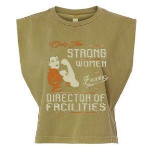 Strong Women Become Director Of Facilities Garment-Dyed Women's Muscle Tee