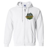 She Was Born And Raised In Wishabitch Woods Full Zip Hoodie