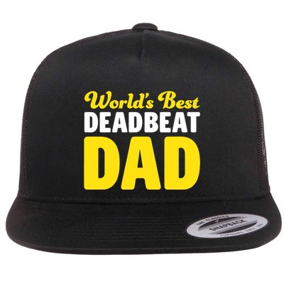 Shitheadsteve WorldS Best Deadbeat Dad Flat Bill Trucker Hat