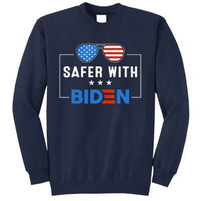 Safer With Biden Tall Sweatshirt