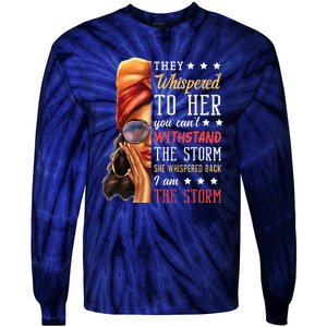 She Whispered Back I Am The Storm Black History Month Tie-Dye Long Sleeve Shirt