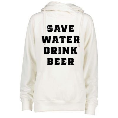 Save Water Beer Funny Gift Womens Funnel Neck Pullover Hood