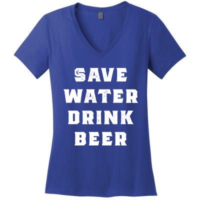 Save Water Beer Funny Gift Women's V-Neck T-Shirt