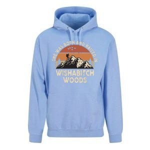 She Was Born And Raised In Wishabitch Woods Funny Retro Saying Unisex Surf Hoodie