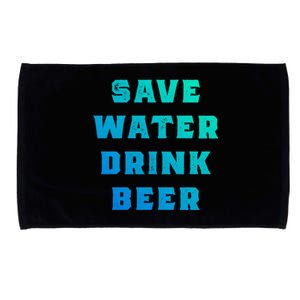 Save Water Beer Funny Gift Microfiber Hand Towel