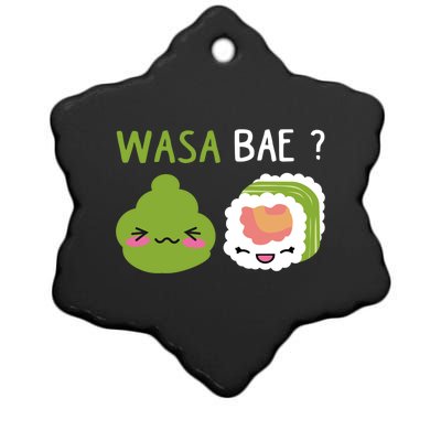 Sushi Wasa Bae Funny Sushi Lover Gift Ceramic Star Ornament