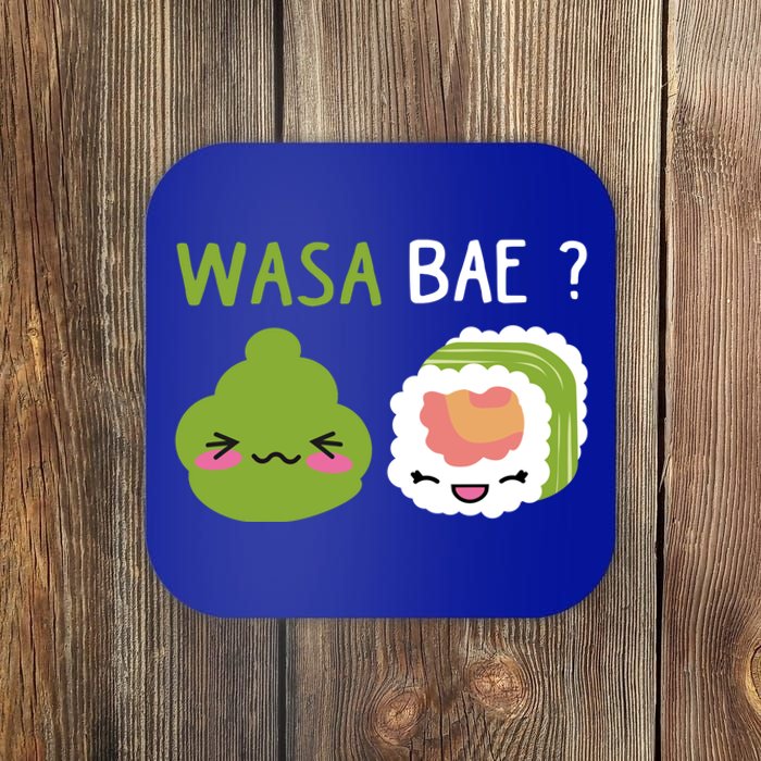 Sushi Wasa Bae Funny Sushi Lover Gift Coaster