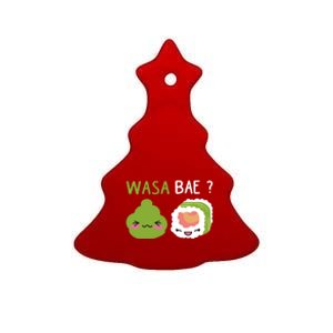 Sushi Wasa Bae Funny Sushi Lover Gift Ceramic Tree Ornament