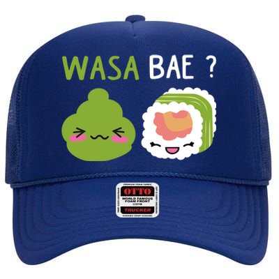 Sushi Wasa Bae Funny Sushi Lover Gift High Crown Mesh Back Trucker Hat