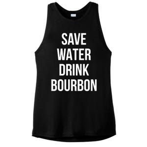 Save Water Bourdon Lover Great Gift Ladies PosiCharge Tri-Blend Wicking Tank