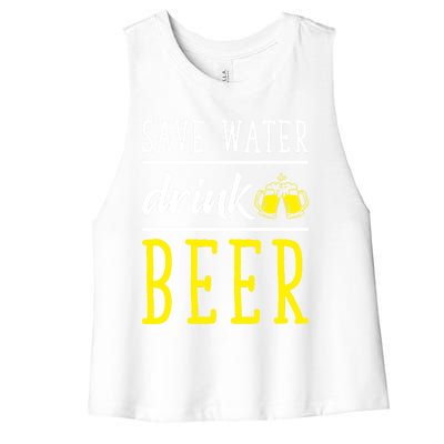 Save Water Beer Alcohol Love Friends Party Gather Fun Funny Gift Women's Racerback Cropped Tank