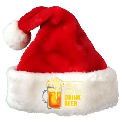 Save Water Beer Cute Gift Premium Christmas Santa Hat