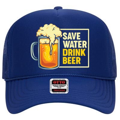 Save Water Beer Cute Gift High Crown Mesh Back Trucker Hat