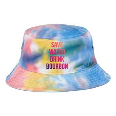 Save Water Bourdon Lover Gift Tie Dye Newport Bucket Hat