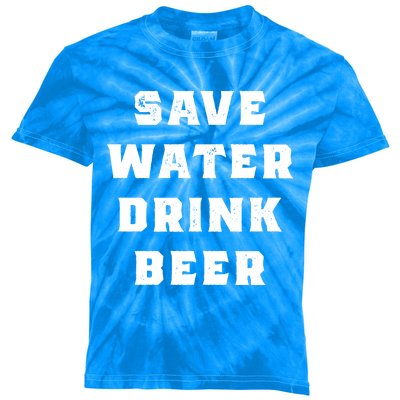 Save Water Beer Funny Great Gift Kids Tie-Dye T-Shirt