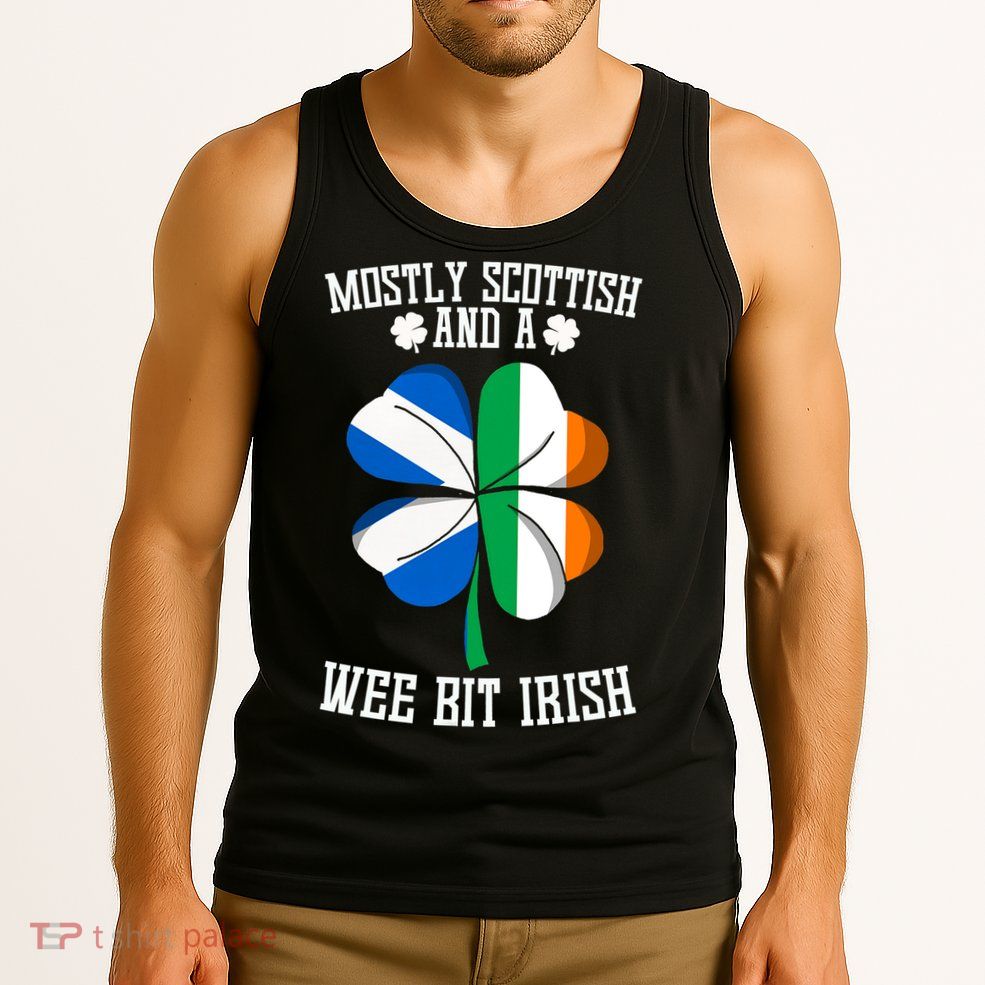 Scottish Wee Bit Irish Scotland St Patricks Day Gifts Flag Tank Top