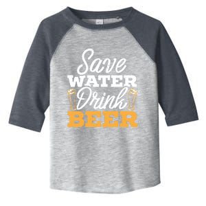 Save Water Beer Ing Drunk Alcoholic Liquor Gift Toddler Fine Jersey T-Shirt