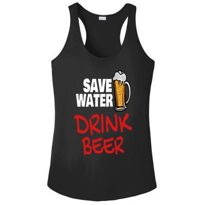 Save Water Beer Ing Party Sout Saying Alcohol Gift Ladies PosiCharge Competitor Racerback Tank