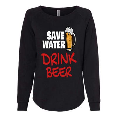 Save Water Beer Ing Party Sout Saying Alcohol Gift Womens California Wash Sweatshirt