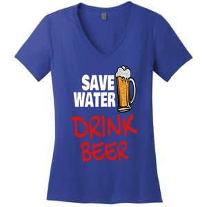 Save Water Beer Ing Party Sout Saying Alcohol Gift Women's V-Neck T-Shirt