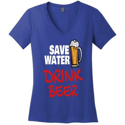 Save Water Beer Ing Party Sout Saying Alcohol Gift Women's V-Neck T-Shirt