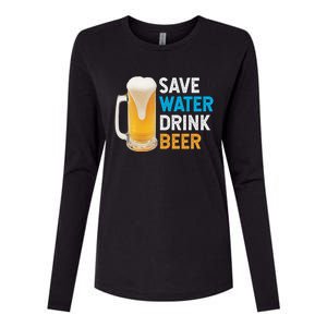 Save Water Beer Funny Adult Ing Humor Gift Womens Cotton Relaxed Long Sleeve T-Shirt