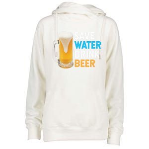 Save Water Beer Funny Adult Ing Humor Gift Womens Funnel Neck Pullover Hood