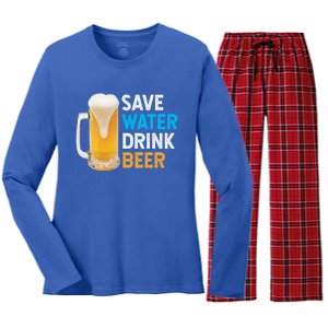 Save Water Beer Funny Adult Ing Humor Gift Women's Long Sleeve Flannel Pajama Set 