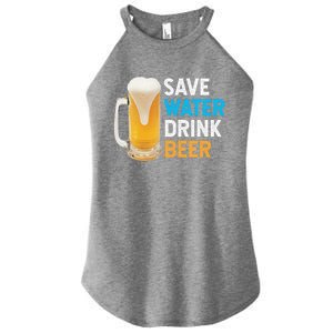 Save Water Beer Funny Adult Ing Humor Gift Women's Perfect Tri Rocker Tank