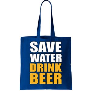 Save Water Beer Funny Saying Beer Lover Gift Funny Gift Tote Bag