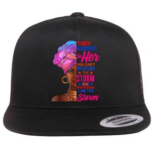 She Whispered Back I Am The Storm Black History Month Flat Bill Trucker Hat