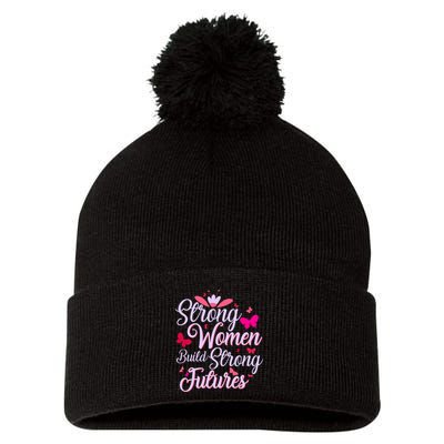 Strong Women Build Strong Futures Pom Pom 12in Knit Beanie