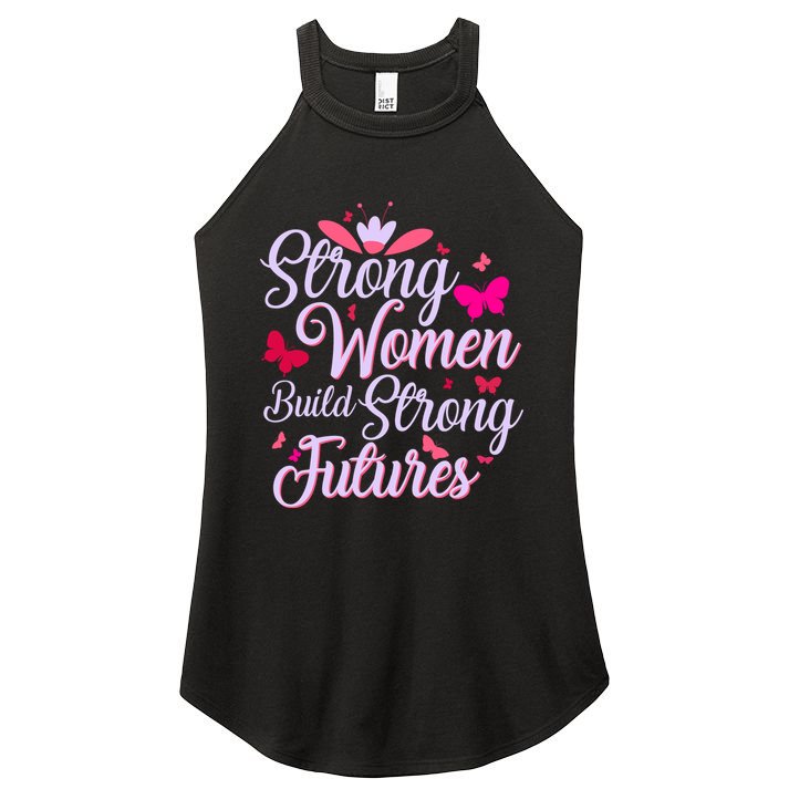 Strong Women Build Strong Futures Women's Perfect Tri Rocker Tank