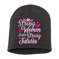 Strong Women Build Strong Futures Short Acrylic Beanie
